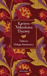 Kariera Nikodema DyzmyTadeusz Dołęga-Mostowicz