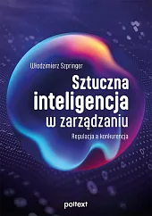 Sztuczna inteligencja w zarządzaniuWłodzimierz Szpringer