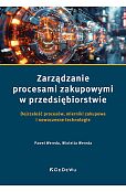 Zarządzanie procesami zakupowymi w przedsiębiorstwie Zarządzanie procesami zakupowymi w przedsiębiorstwie