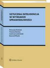 Sztuczna inteligencja w wymiarze sprawiedliwości