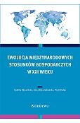 Ewolucja międzynarodowych stosunków gospodarczych w XXI wieku