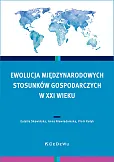 Ewolucja międzynarodowych stosunków gospodarczych w XXI wieku