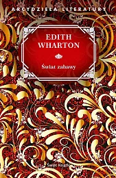 Świat zabawyEdith Wharton Świat zabawyEdith Wharton
