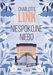 Niespokojne nieboCharlotte Link
