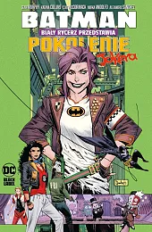 Batman. Biały Rycerz przedstawia. Pokolenie JokeraMirka Andolfo