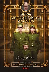 Przedostatnia pułapka. Seria niefortunnych zdarzeń. Tom,Lemony Snicket