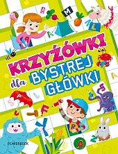 Krzyżówki dla bystrej główkizbiorowe opracowanie