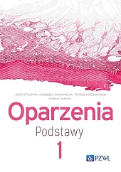 Oparzenia. Podstawy Tom 1Jerzy Strużyna