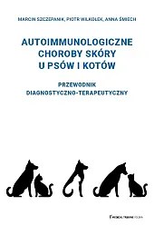 Choroby autoimmunologiczne skóry u psów i,Marcin Szczepanik