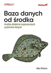 Baza danych od środka Analiza działania rozproszonych systemów danych