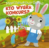 Marchewkowy ogród. Kto wygra konkurs?Kamila Gurynowicz Marchewkowy ogród. Kto wygra konkurs?Kamila Gurynowicz