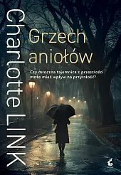 Grzech aniołówCharlotte Link