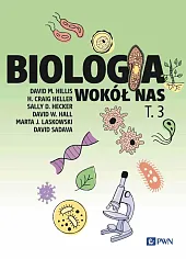 Biologia wokół nas t. 3M.David Hillis