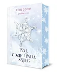 Tam, gdzie pada śnieg Tam, gdzie pada śnieg