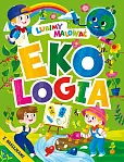 Lubimy malować. Ekologia