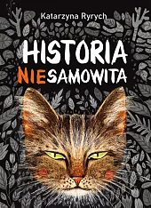 Historia niesamowitaKatarzyna Ryrych