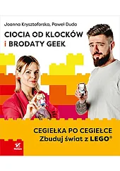 Ciocia od Klocków i Brodaty Geek.,Joanna Krysztoforska