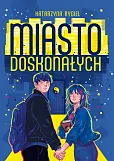 Miasto doskonałych Miasto doskonałych