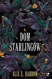 Dom StarlingówE.Alix Harrow