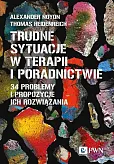 Trudne sytuacje w terapii i poradnictwie