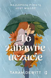 To zabawne uczucieTarah Dewitt