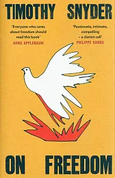 On FreedomTimothy Snyder On FreedomTimothy Snyder