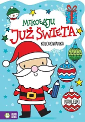 Mikołaju, już święta!Agnieszka Matz