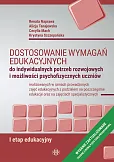 Dostosowanie wymagań edukacyjnych do indywidualnych potrzeb rozwojowych i możliwości psychofizycznyc Dostosowanie wymagań edukacyjnych do indywidualnych potrzeb rozwojowych i możliwości psychofizycznyc