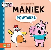 Maniek powtarza