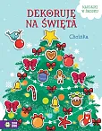 Dekoruję na święta. Choinka