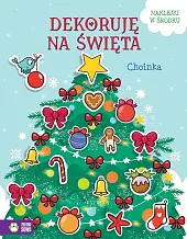 Dekoruję na święta. ChoinkaEwelina Protasewicz