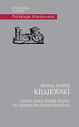 Leszek Biały, książę polski, syn Kazimierza,Krajewski Michał Dymitr Leszek Biały, książę polski, syn Kazimierza,Krajewski Michał Dymitr