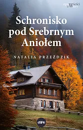Schronisko pod Srebrnym AniołemNatalia Przeździk