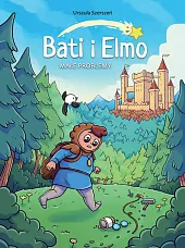 Bati i Elmo. Małe problemy. Tom 1 Bati i Elmo. Małe problemy. Tom 1