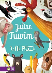Julian Tuwim. WierszeMarianna Schoett