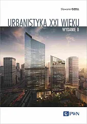 Urbanistyka XXI wiekuSławomir Gzell