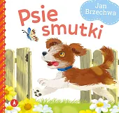 Psie smutkiJan Brzechwa Psie smutkiJan Brzechwa