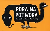 Pora na potworaAleksandra Mizielińska