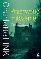 Przerwane milczenieCharlotte Link