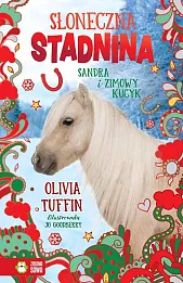 Słoneczna Stadnina. Sandra i zimowy kucyk