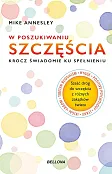 W poszukiwaniu szczęścia W poszukiwaniu szczęścia