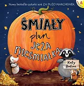 Śmiały plan jeża nieśmiałka