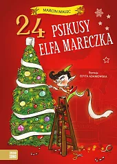 24 psikusy elfa MareczkaMarcin Malec