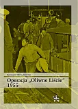 Operacja Oliwne Liście 1955 Operacja Oliwne Liście 1955
