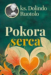 Pokora sercaDolindoks. Ruotolo