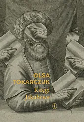 Księgi Jakubowe edycja jubileuszowaOlga Tokarczuk