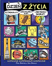 Dzień z życia astronauty kosmicznej kupy i ziemskiej skorupy