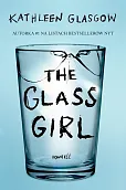 The Glass Girl The Glass Girl