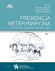 Prewencja weterynaryjna z elementami zarządzania zdrowiem stada
