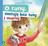O rany zostaję bez taty i mamy